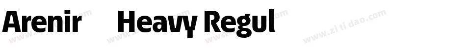 Arenir 85Heavy Regul字体转换